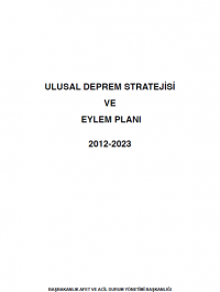 Ulusal Deprem Stratejisi ve Eylem Planı 2012-2023 