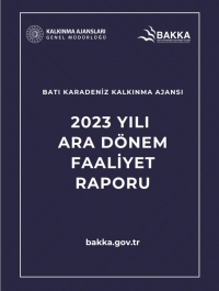 Batı Karadeniz Kalkınma Ajansı 2023 Yılı Ara Dönem Faaliyet Raporu