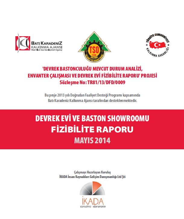 Devrek Evi ve Baston Showroom Fizibilite Raporu 