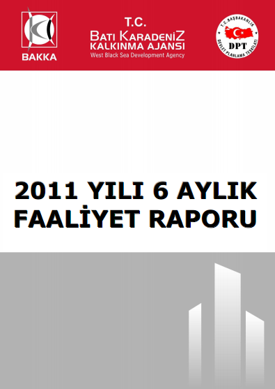 BAKKA 2011 Yılı Ara Dönem Faaliyet Raporu 