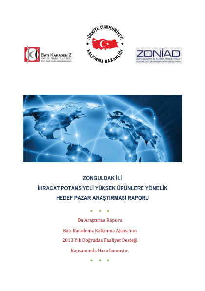 Zonguldak İli İhracat Potansiyeli Yüksek Ürünlere Yönelik Hedef Pazar Araştırması Raporu 