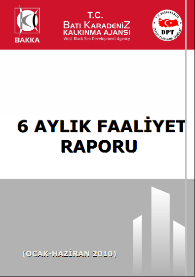 BAKKA 2010 Yılı Ara Dönem Faaliyet Raporu 