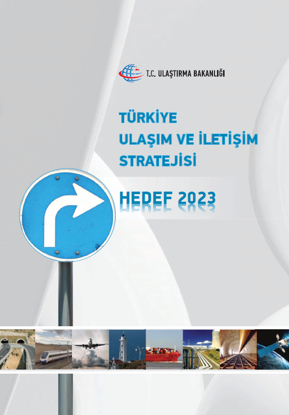 Türkiye Ulaşım ve İletişim Stratejisi 