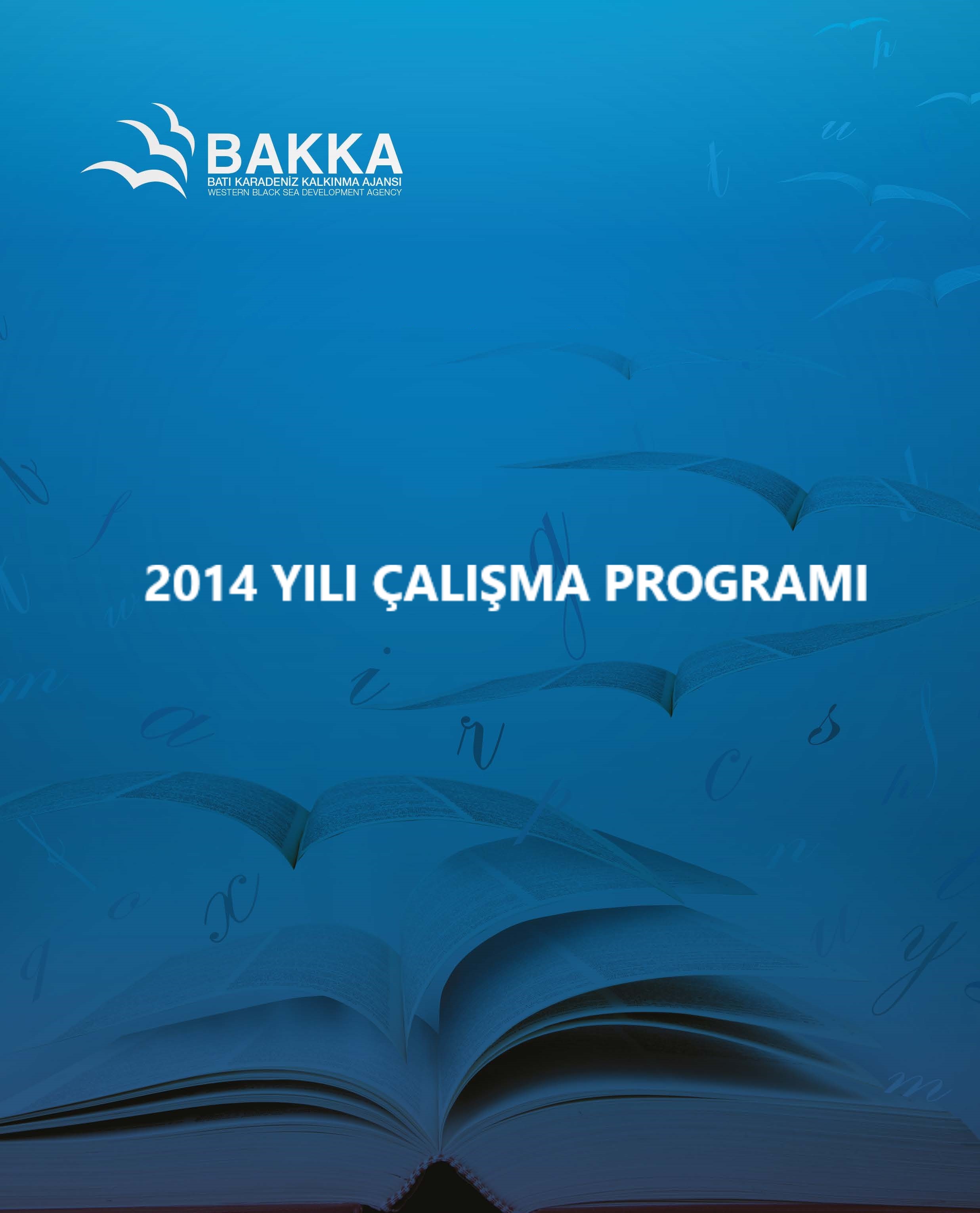 Batı Karadeniz Kalkınma Ajansı 2014 Yılı Çalışma Programı 