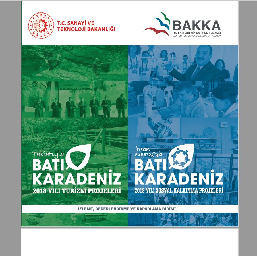 Tabiatıyla ve İnsan Kaynağıyla Batı Karadeniz 2018 yılı Başarılı Projeler Kitabı 