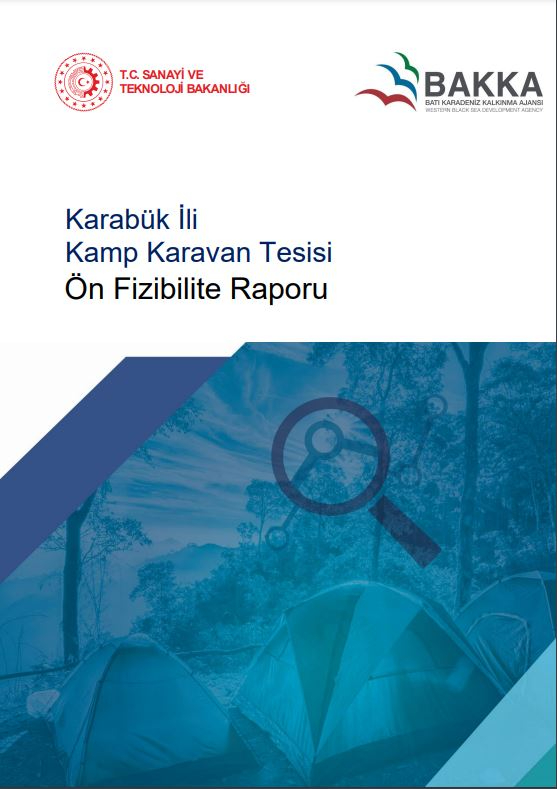 Karabük İli Kamp Karavan Tesisi Ön Fizibilite Raporu 