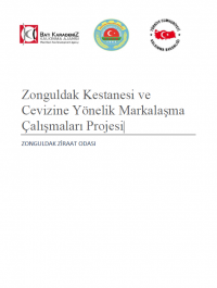 Zonguldak Kestanesi ve Cevizine Yönelik Markalaşma Çalışmaları Projesi 