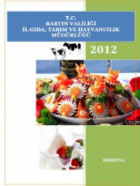 Bartın İl Gıda, Tarım ve Hayvancılık Müdürlüğü 2012 Brifing 