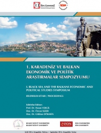 1. Karadeniz ve Balkan Ekonomik ve Politik Araştırma Sempozyumu 