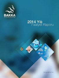 BAKKA 2014 Yılı Faaliyet Raporu 