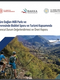 Küre Dağları Milli Parkı ve Çevresinde Bisiklet Sporu ve Turizmi Kapsamında Mevcut Durum Değerlendirmesi ve Öneri Raporu