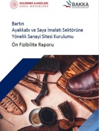 Bartın Ayakkabı ve Saya İmalatına Yönelik Sanayi Sitesi Kurulumu Ön Fizibilite Raporu  