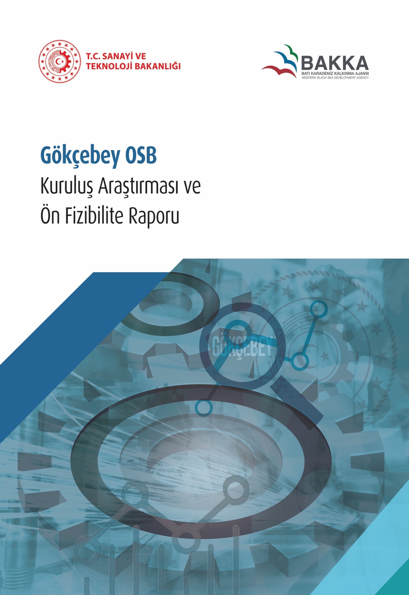 Gökçebey OSB Kuruluş Araştırması ve Ön Fizibilite Raporu