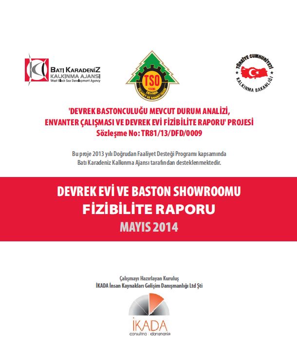 Devrek Evi ve Baston Showroom Fizibilite Raporu