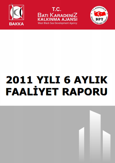 BAKKA 2011 Yılı Ara Dönem Faaliyet Raporu