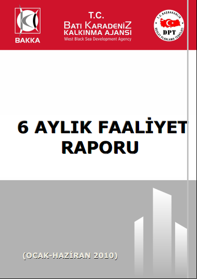 BAKKA 2010 Yılı Ara Dönem Faaliyet Raporu