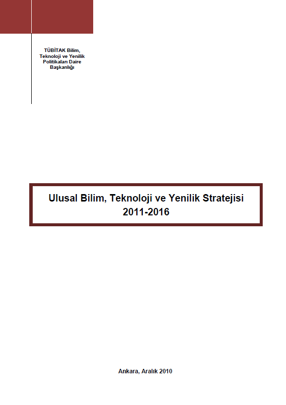 Ulusal Bilim,Teknoloji ve Yenilik Stratejisi 2011-2016