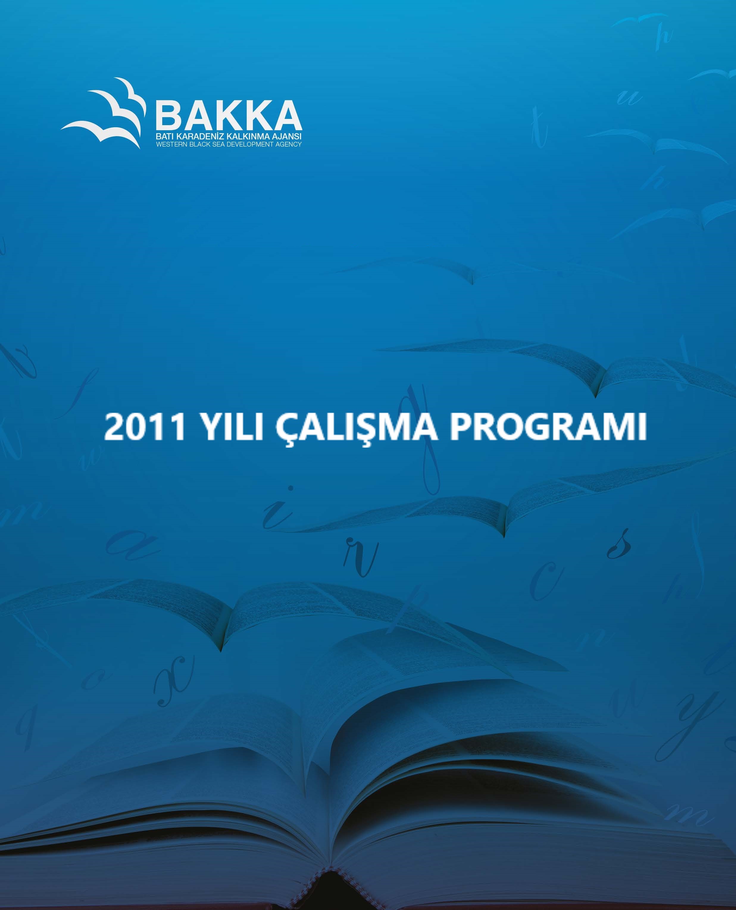 Batı Karadeniz Kalkınma Ajansı 2011 Yılı Çalışma Programı