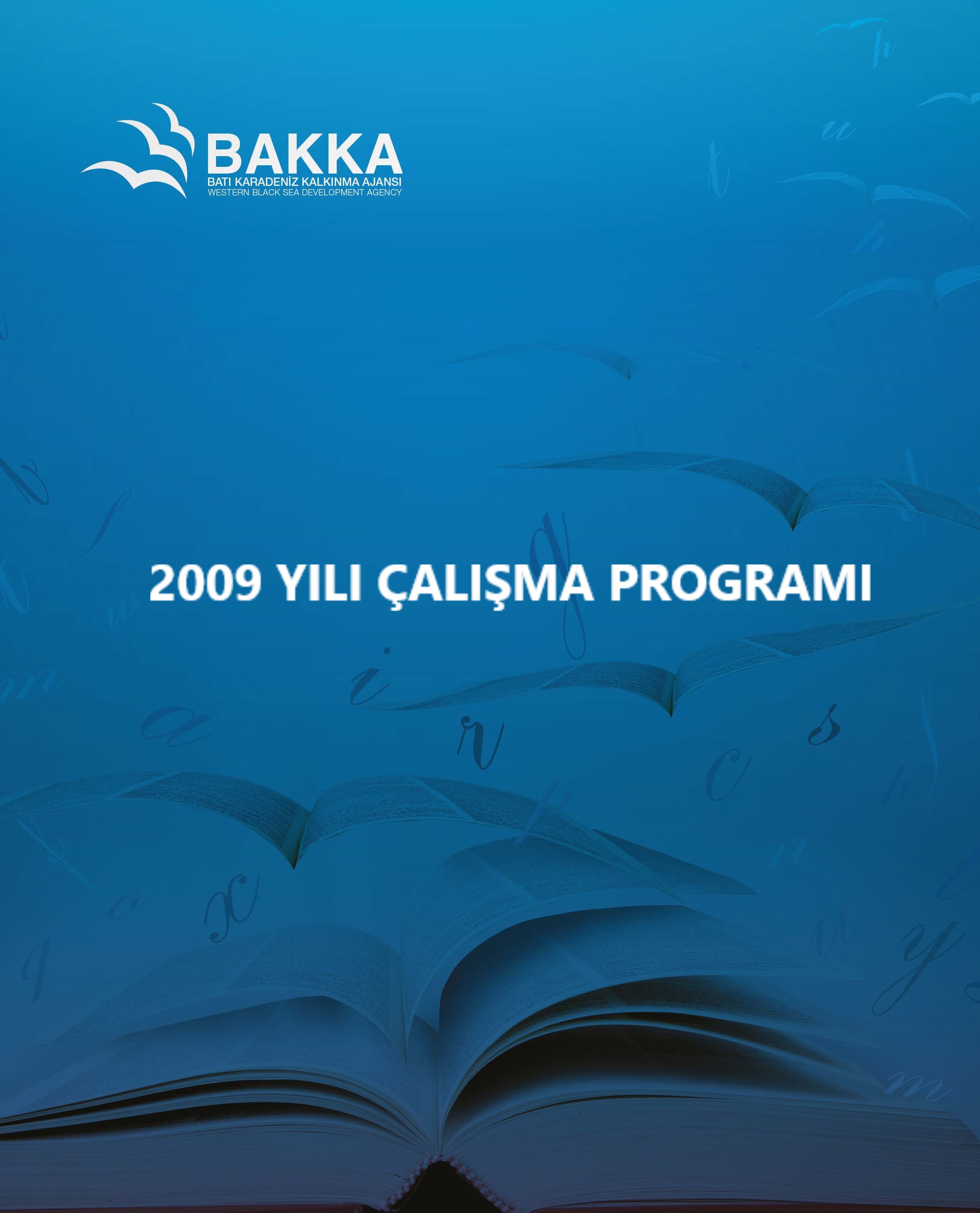 Batı Karadeniz Kalkınma Ajansı 2009 Yılı Çalışma Programı