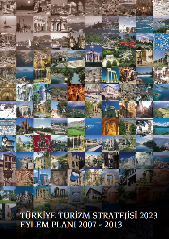 Türkiye Turizm Stratejisi 2023 Eylem Planı 2007-2013