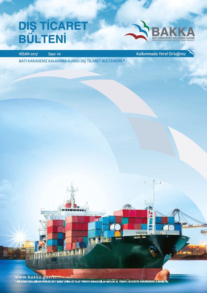BAKKA 2017 Şubat Ayı Dış Ticaret Bülteni