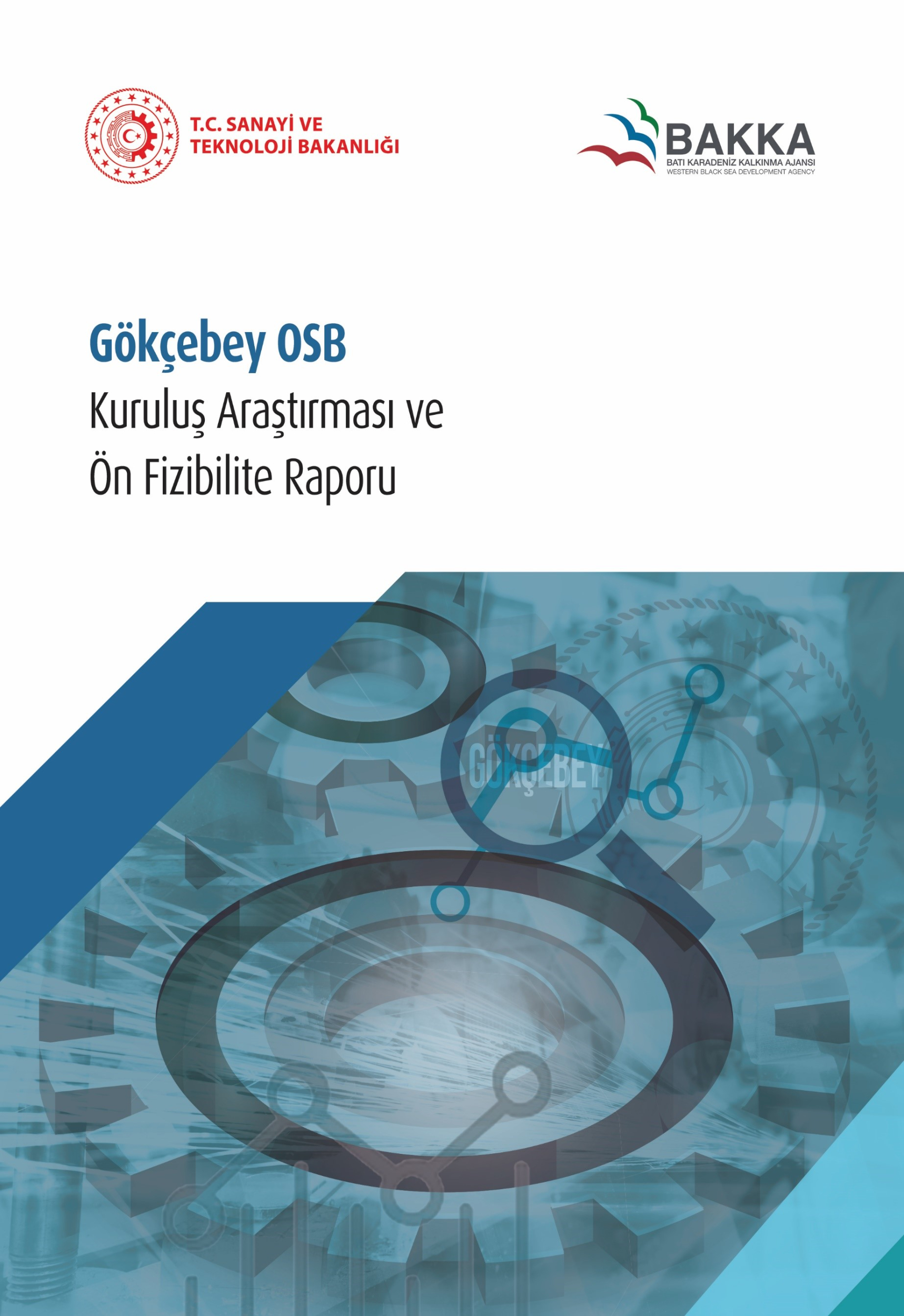 Gökçebey OSB Kuruluş Araştırması ve Ön Fizibilite Raporu