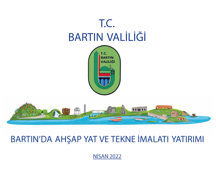 Bartın da Ahşap Yat ve Tekne İmalatı Yatırımı