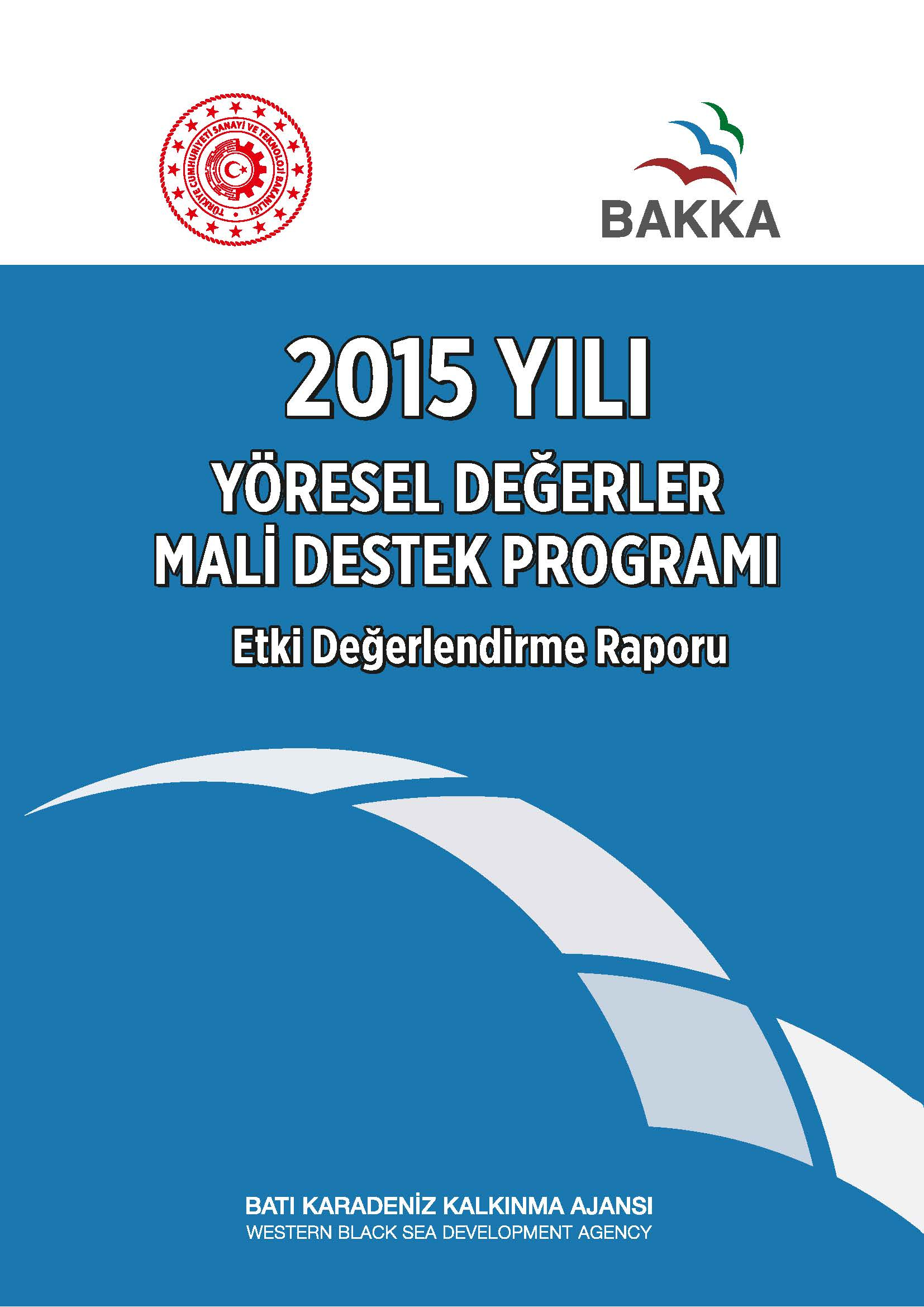 2015 yılı Yöresel  Değerler MDP Etki Değerlendirme Raporu